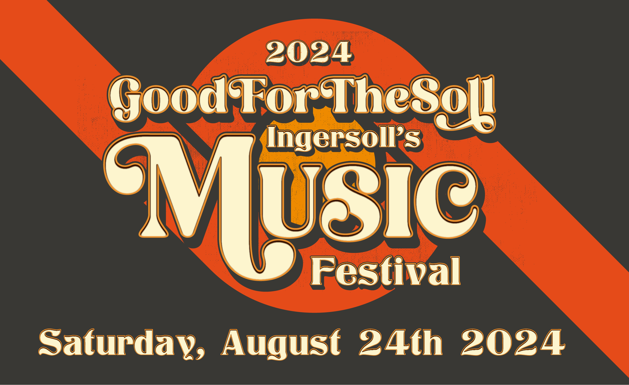 Good For The Soll Ingersoll's Music Festival